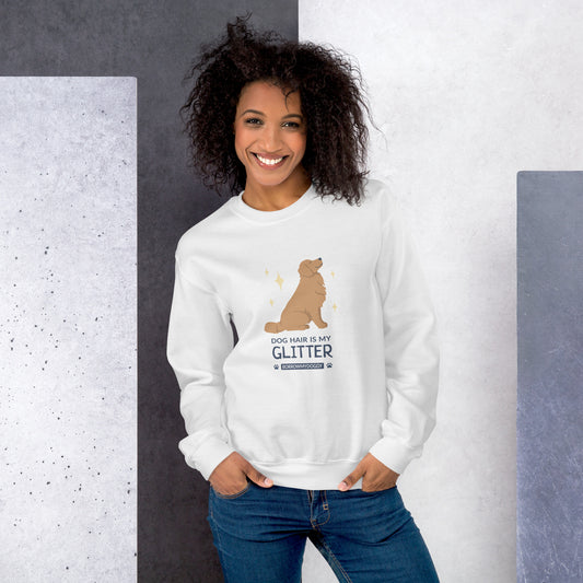 "Dog hair is my glitter" unisex sweatshirt