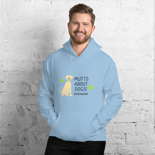 "Mutts about dogs" unisex hoodie