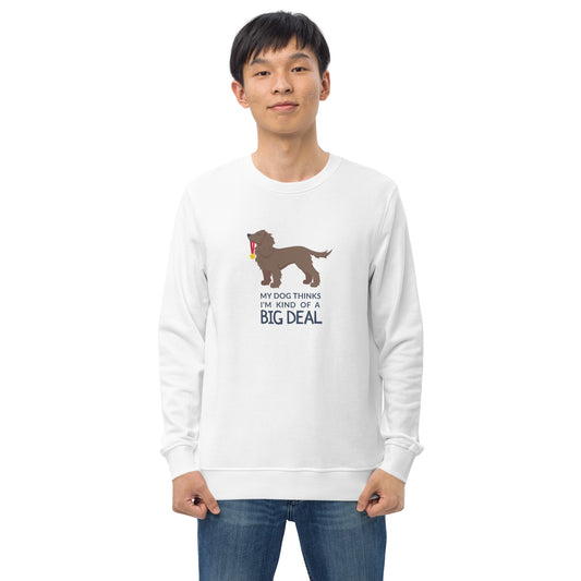 "Big deal" unisex sweatshirt